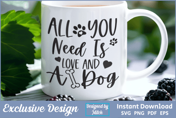 All You Need is Love and a Dog Design